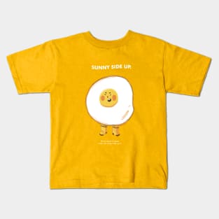 sunny side up Kids T-Shirt